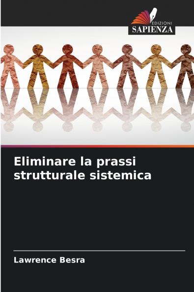 Eliminare la prassi strutturale sistemica