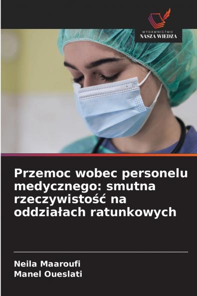 Przemoc wobec personelu medycznego