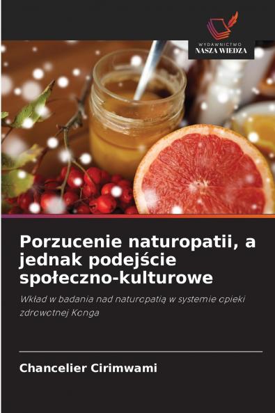 Porzucenie naturopatii a jednak podejście społeczno-kulturowe