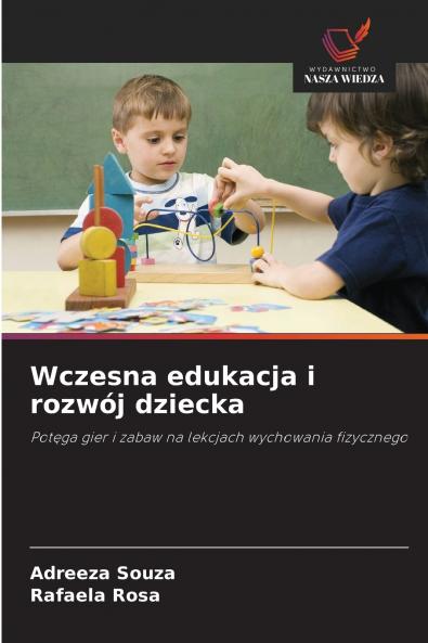 Wczesna edukacja i rozwój dziecka