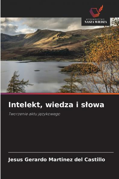 Intelekt wiedza i słowa