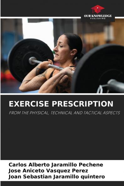 EXERCISE PRESCRIPTION
