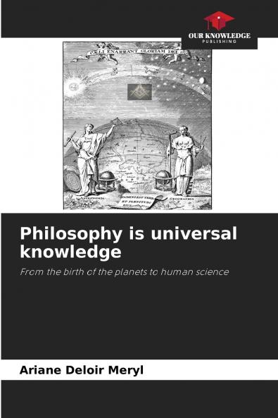 Philosophy is universal knowledge
