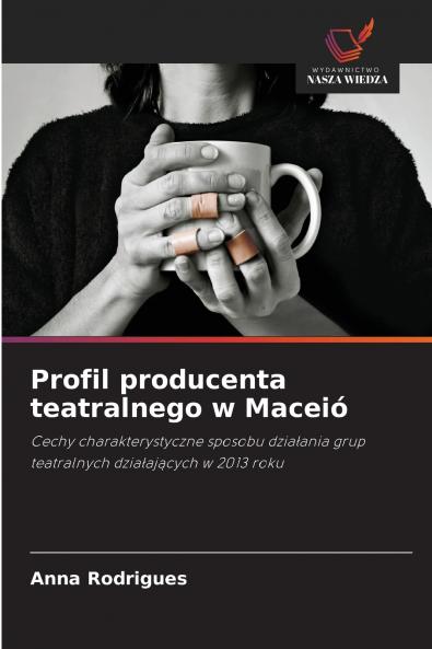 Profil producenta teatralnego w Maceió
