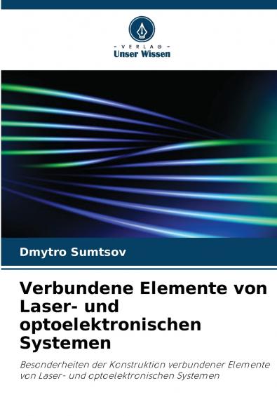 Verbundene Elemente von Laser- und optoelektronischen Systemen
