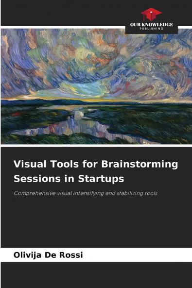 Visual Tools for Brainstorming Sessions in Startups