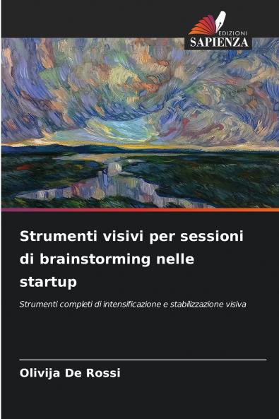Strumenti visivi per sessioni di brainstorming nelle startup