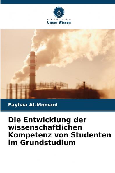 Die Entwicklung der wissenschaftlichen Kompetenz von Studenten im Grundstudium
