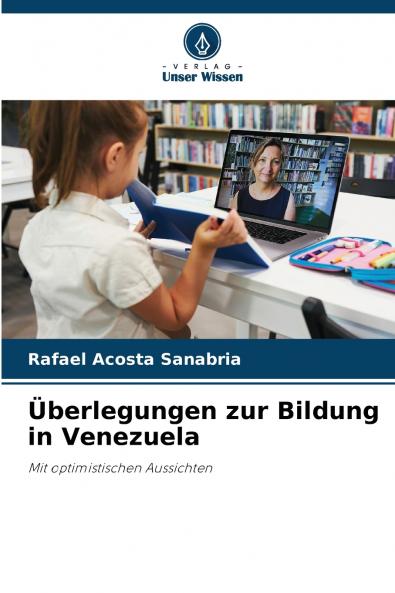 Überlegungen zur Bildung in Venezuela