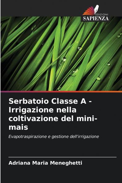Serbatoio Classe A - Irrigazione nella coltivazione del mini-mais