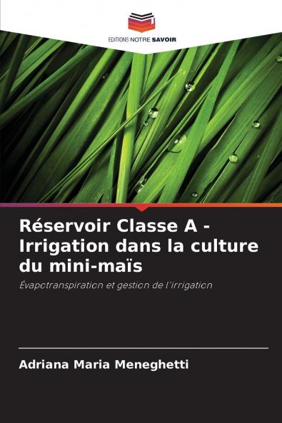 Réservoir Classe A - Irrigation dans la culture du mini-maïs