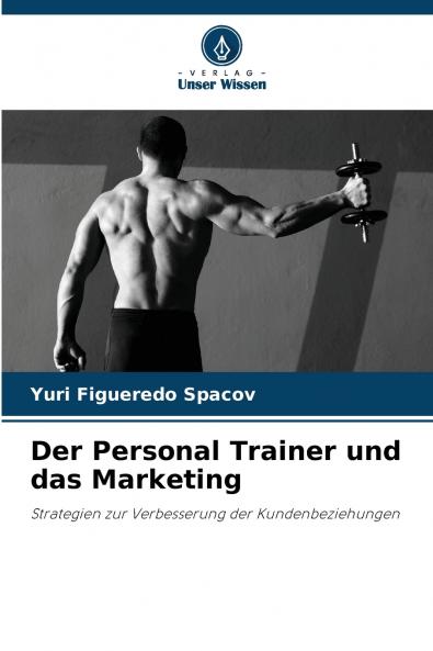 Der Personal Trainer und das Marketing