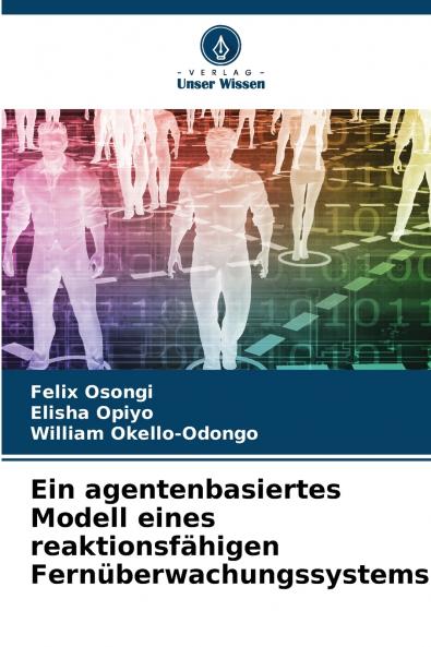 Ein agentenbasiertes Modell eines reaktionsfähigen Fernüberwachungssystems