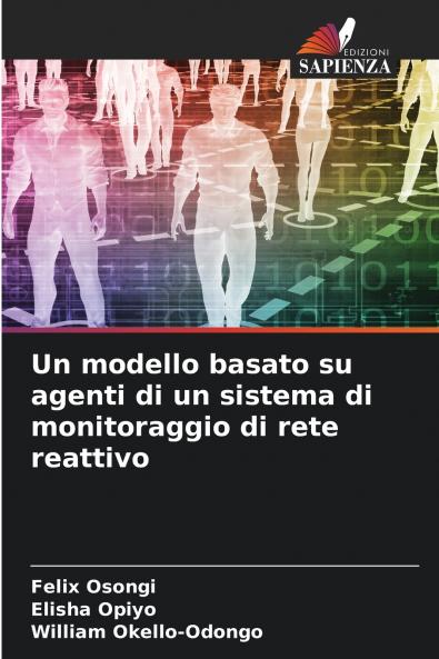 Un modello basato su agenti di un sistema di monitoraggio di rete reattivo