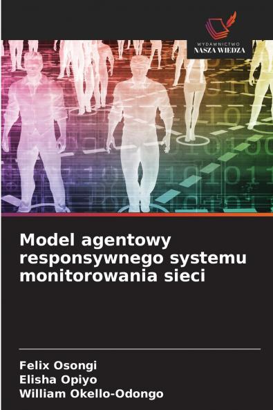 Model agentowy responsywnego systemu monitorowania sieci
