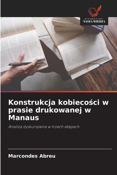 Konstrukcja kobiecości w prasie drukowanej w Manaus