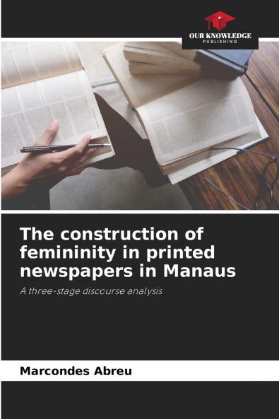 The construction of femininity in printed newspapers in Manaus