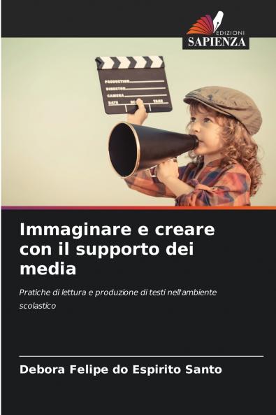 Immaginare e creare con il supporto dei media