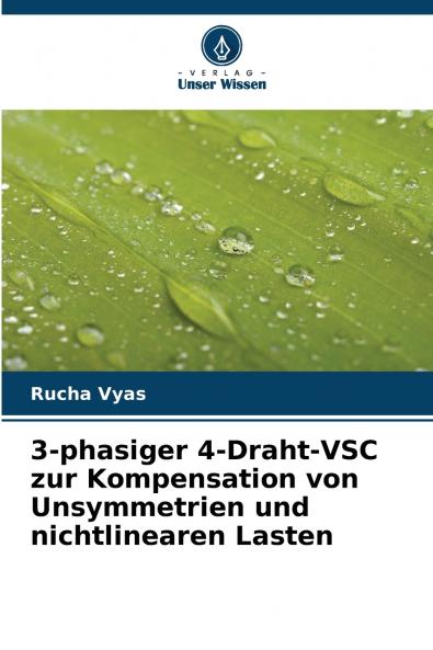 3-phasiger 4-Draht-VSC zur Kompensation von Unsymmetrien und nichtlinearen Lasten
