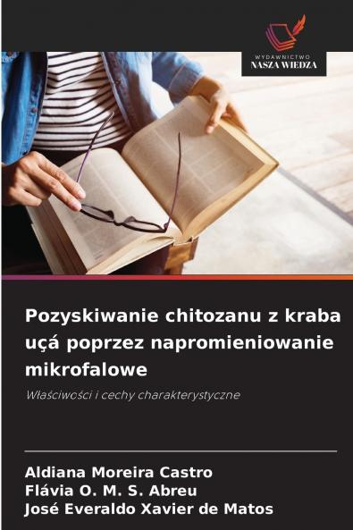 Pozyskiwanie chitozanu z kraba uçá poprzez napromieniowanie mikrofalowe