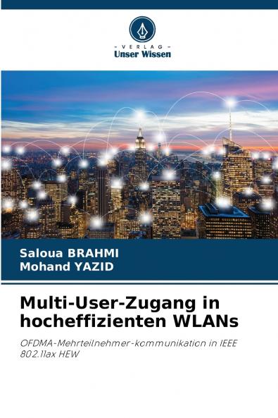 Multi-User-Zugang in hocheffizienten WLANs