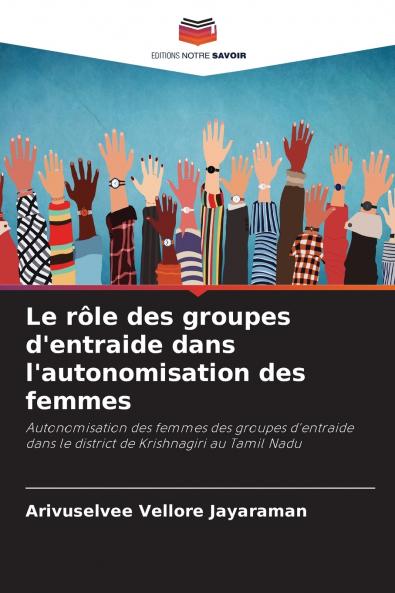 Le rôle des groupes d'entraide dans l'autonomisation des femmes
