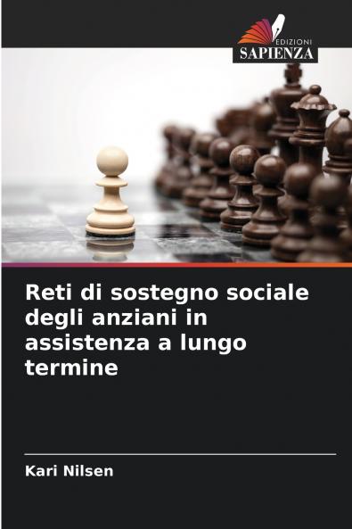 Reti di sostegno sociale degli anziani in assistenza a lungo termine