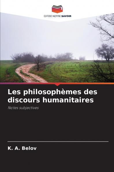 Les philosophèmes des discours humanitaires