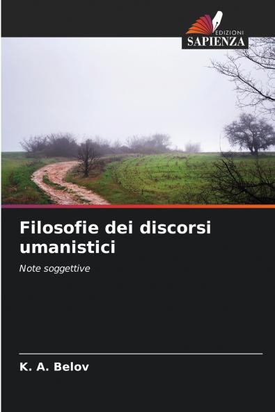 Filosofie dei discorsi umanistici