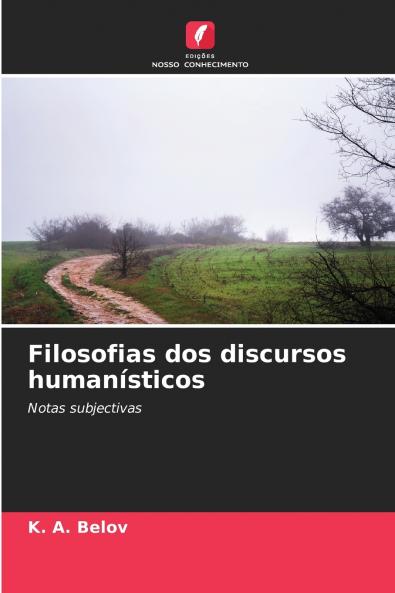 Filosofias dos discursos humanísticos