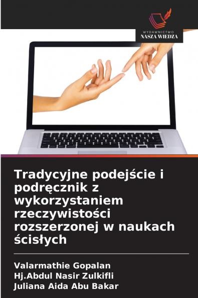 Tradycyjne podejście i podręcznik z wykorzystaniem rzeczywistości rozszerzonej w naukach ścisłych
