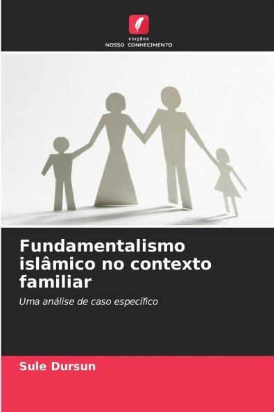 Fundamentalismo islâmico no contexto familiar