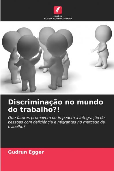 Discriminação no mundo do trabalho?!