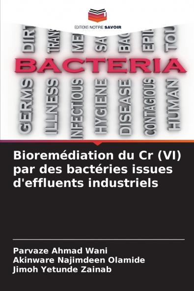Bioremédiation du Cr (VI) par des bactéries issues d'effluents industriels
