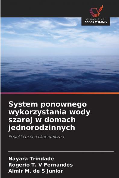 System ponownego wykorzystania wody szarej w domach jednorodzinnych
