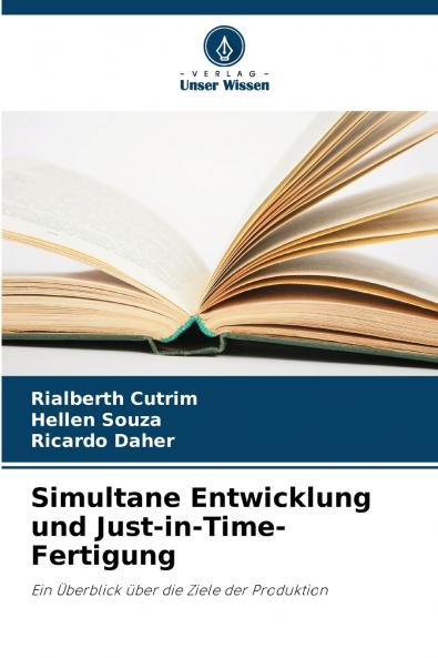 Simultane Entwicklung und Just-in-Time-Fertigung