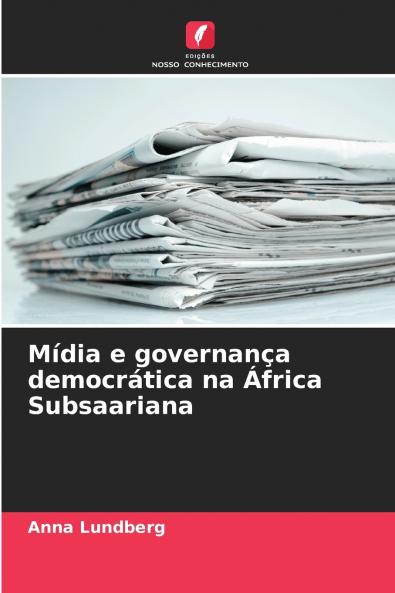 Mídia e governança democrática na África Subsaariana