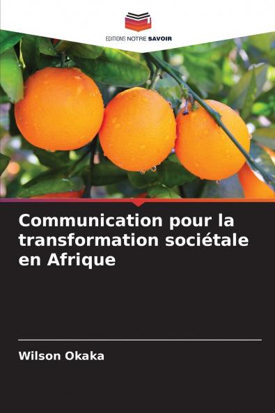 Communication pour la transformation sociétale en Afrique