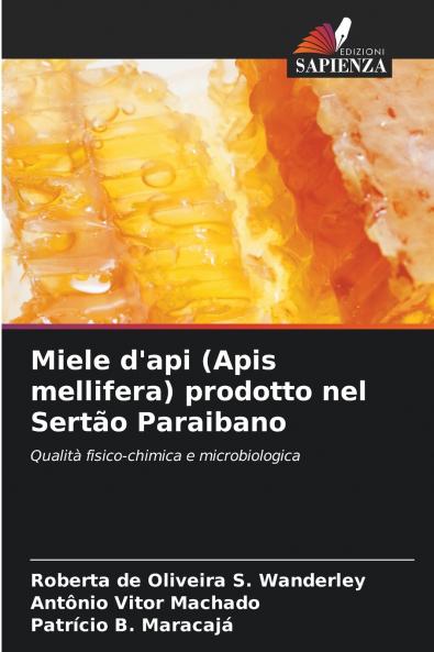 Miele d'api (Apis mellifera) prodotto nel Sertão Paraibano