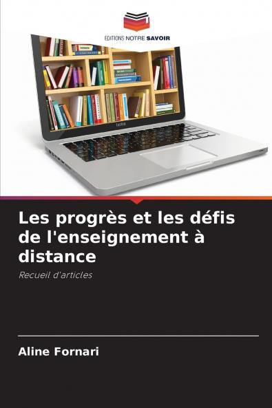 Les progrès et les défis de l'enseignement à distance