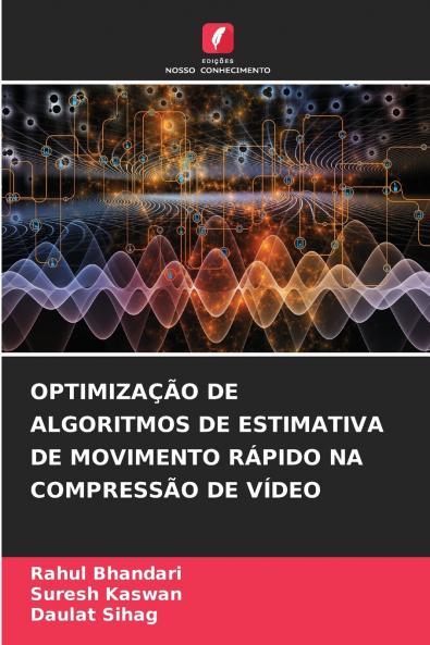OPTIMIZAÇÃO DE ALGORITMOS DE ESTIMATIVA DE MOVIMENTO RÁPIDO NA COMPRESSÃO DE VÍDEO
