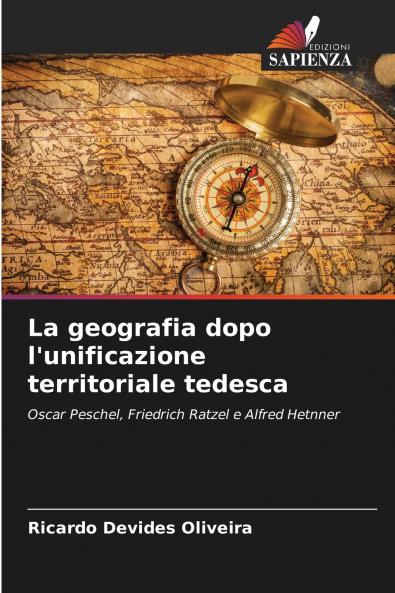 La geografia dopo l'unificazione territoriale tedesca