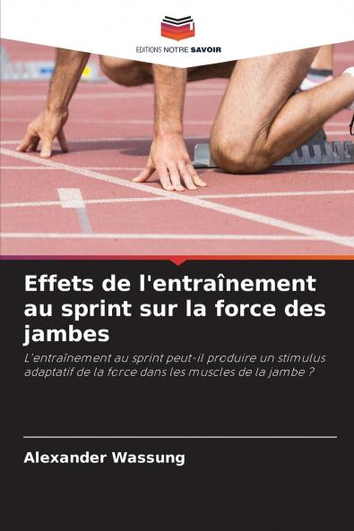 Effets de l'entraînement au sprint sur la force des jambes