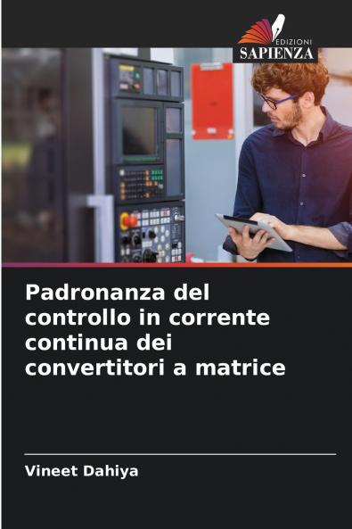 Padronanza del controllo in corrente continua dei convertitori a matrice