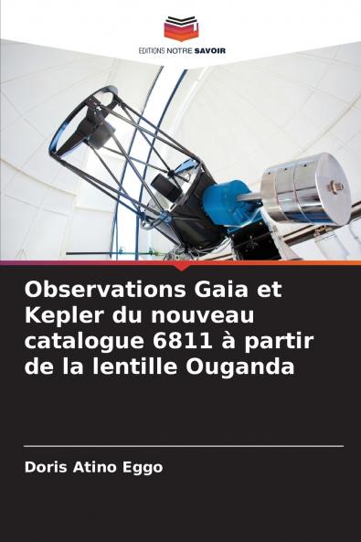 Observations Gaia et Kepler du nouveau catalogue 6811 à partir de la lentille Ouganda