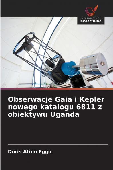 Obserwacje Gaia i Kepler nowego katalogu 6811 z obiektywu Uganda