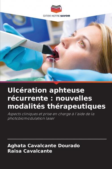 Ulcération aphteuse récurrente