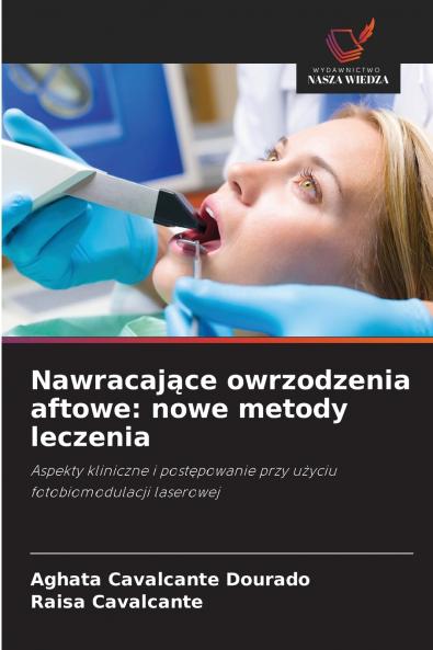Nawracające owrzodzenia aftowe