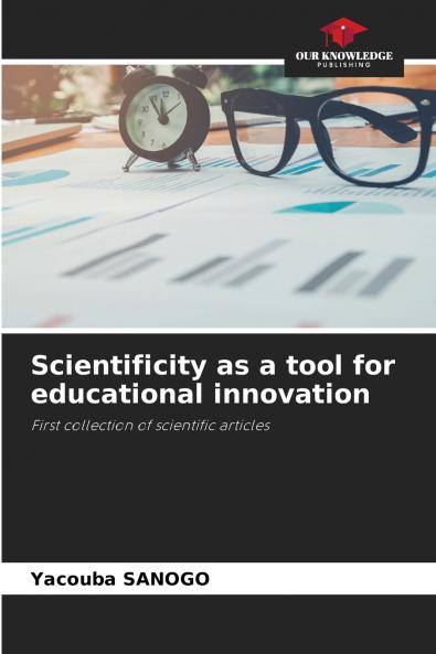 Scientificity as a tool for educational innovation