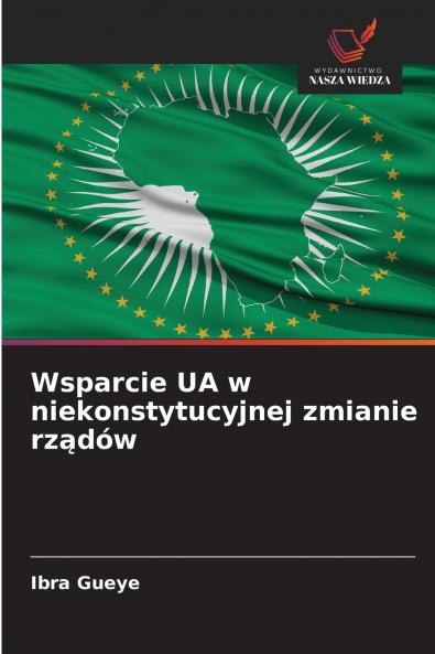 Wsparcie UA w niekonstytucyjnej zmianie rządów
